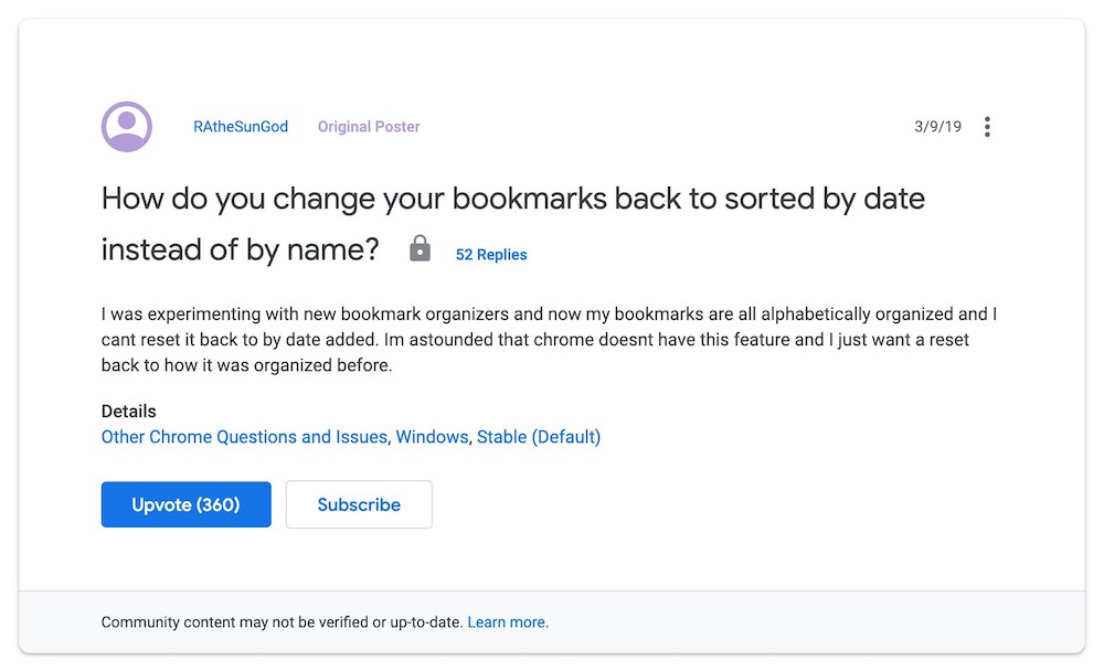 Users are astounded they can't sort their Chrome bookmarks by date